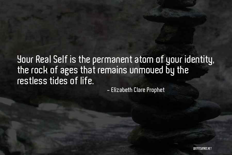 Rock Of Ages Quotes By Elizabeth Clare Prophet