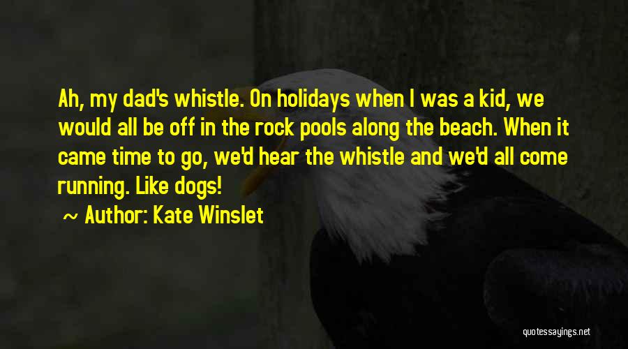 Rock Pools Quotes By Kate Winslet