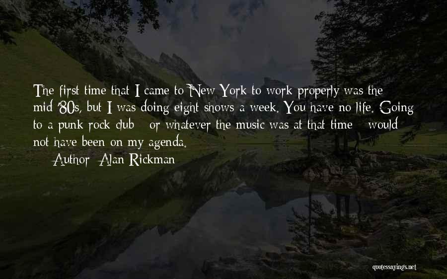 Rock Punk Quotes By Alan Rickman