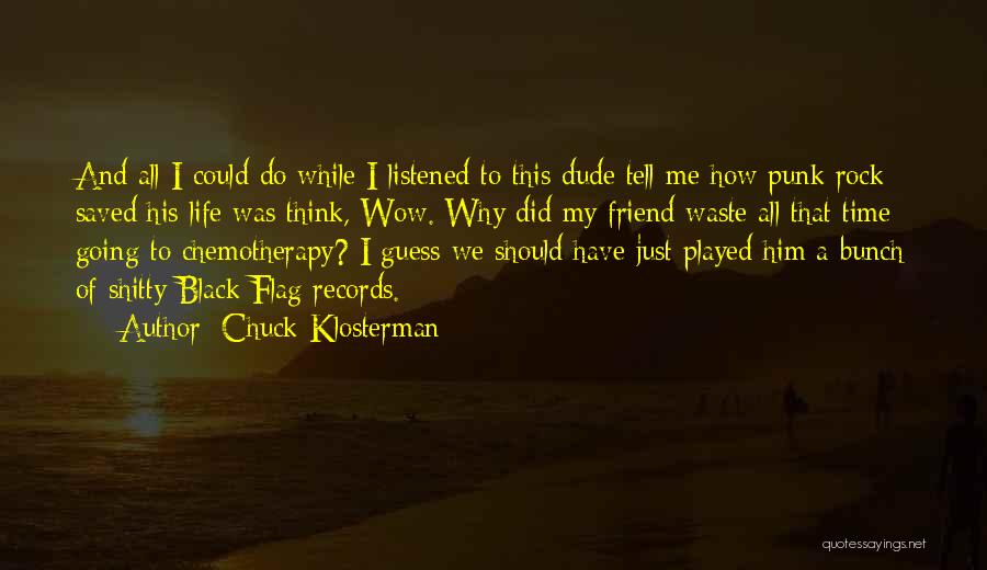 Rock Punk Quotes By Chuck Klosterman