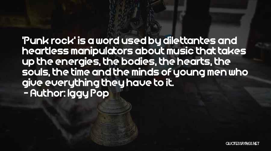 Rock Punk Quotes By Iggy Pop
