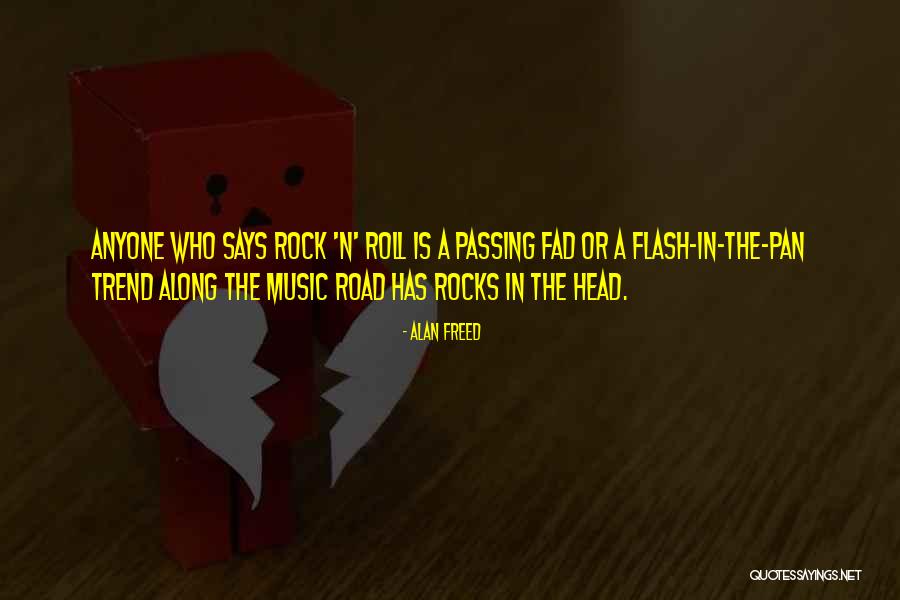 Rock Roll Music Quotes By Alan Freed Rock Roll Music Quotes By Alan Freed