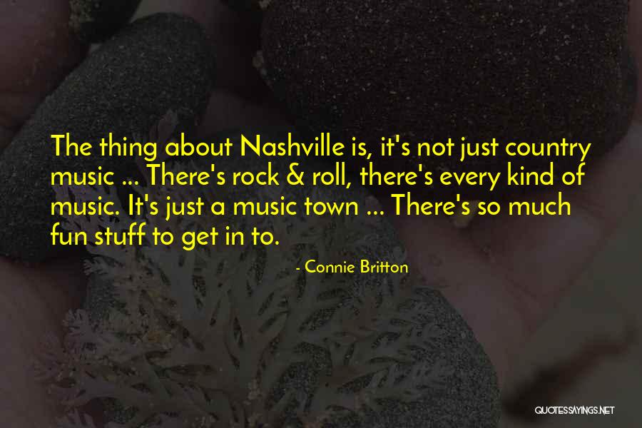 Rock Roll Music Quotes By Connie Britton Rock Roll Music Quotes By Connie Britton