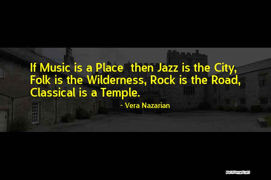 Rock Roll Music Quotes By Vera Nazarian Rock Roll Music Quotes By Vera Nazarian