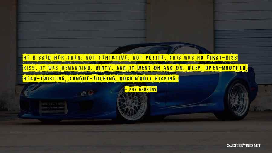 Rock Roll Quotes By Amy Andrews Rock Roll Quotes By Amy Andrews