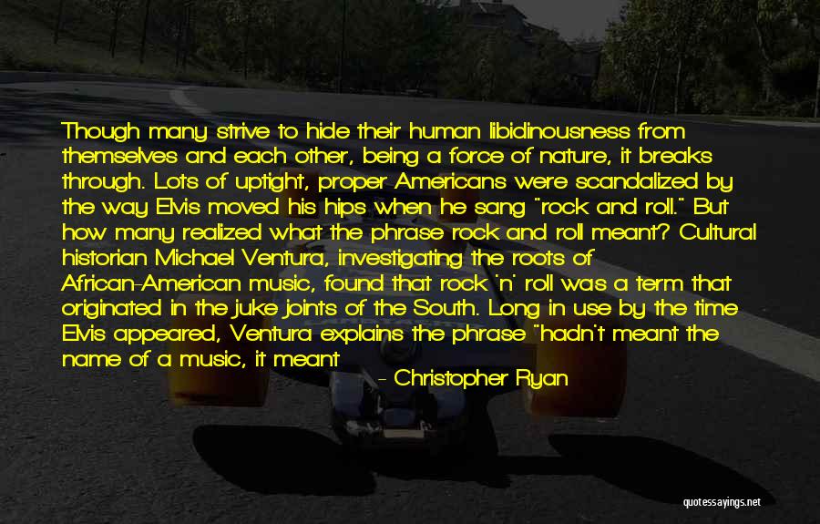 Rock Roll Quotes By Christopher Ryan Rock Roll Quotes By Christopher Ryan