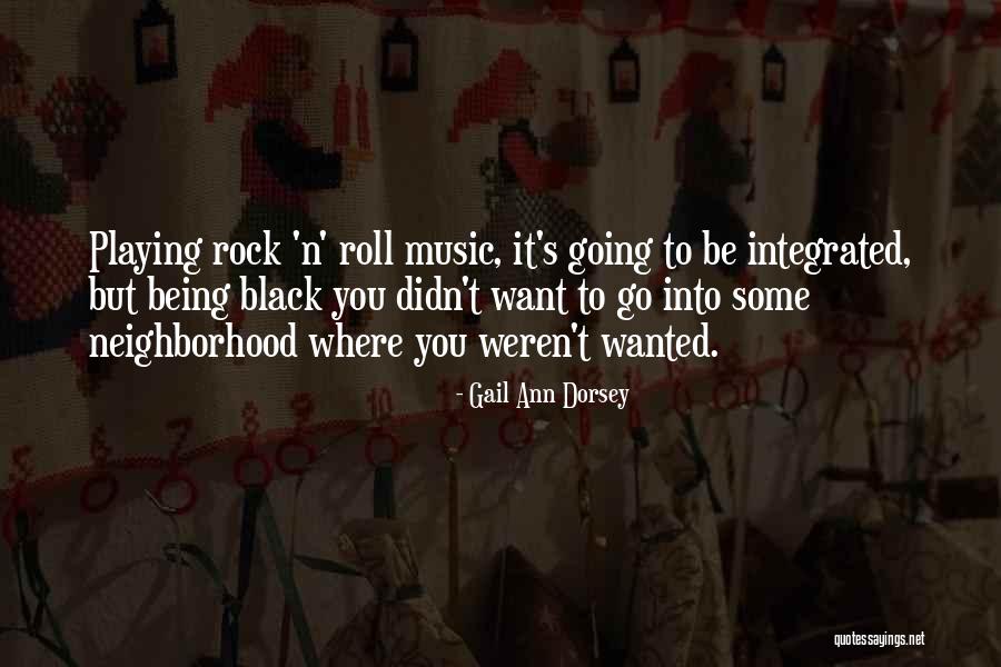 Rock Roll Quotes By Gail Ann Dorsey Rock Roll Quotes By Gail Ann Dorsey