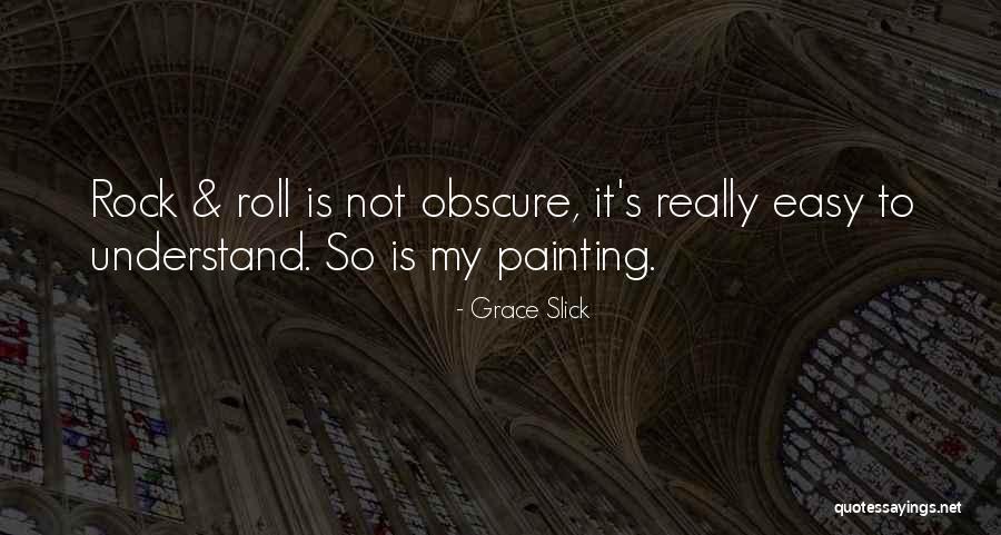 Rock Roll Quotes By Grace Slick Rock Roll Quotes By Grace Slick