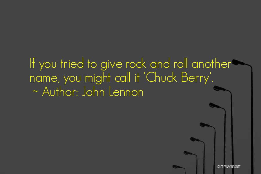 Rock Roll Quotes By John Lennon