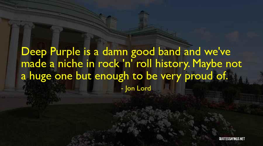 Rock Roll Quotes By Jon Lord