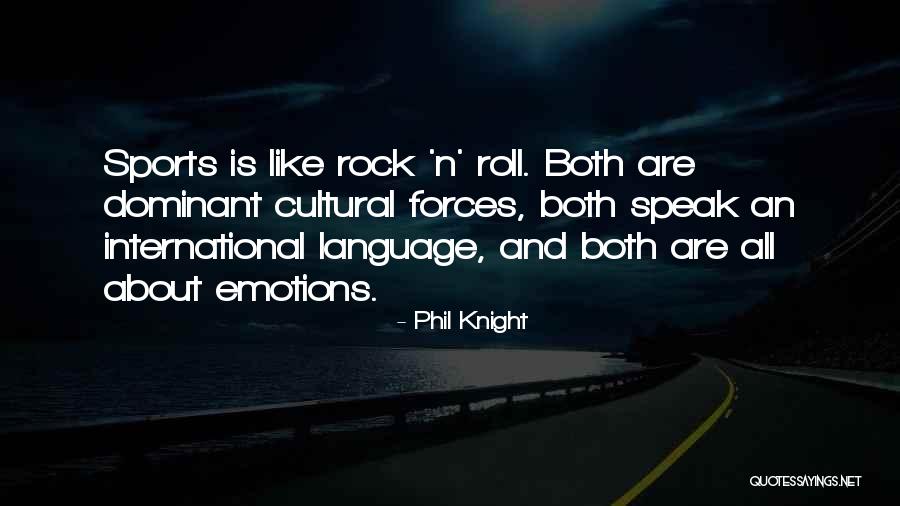 Rock Roll Quotes By Phil Knight