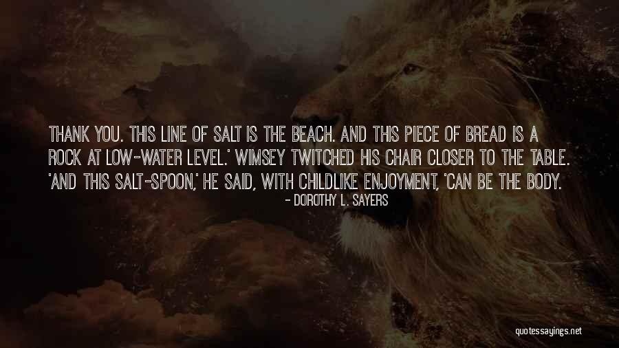 Rock Salt Quotes By Dorothy L. Sayers Rock Salt Quotes By Dorothy L. Sayers