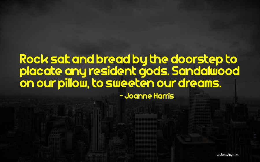 Rock Salt Quotes By Joanne Harris