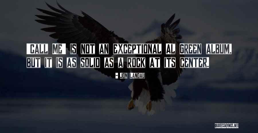 Rock Solid Quotes By Jon Landau Rock Solid Quotes By Jon Landau