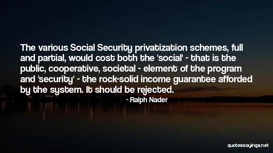 Rock Solid Quotes By Ralph Nader Rock Solid Quotes By Ralph Nader