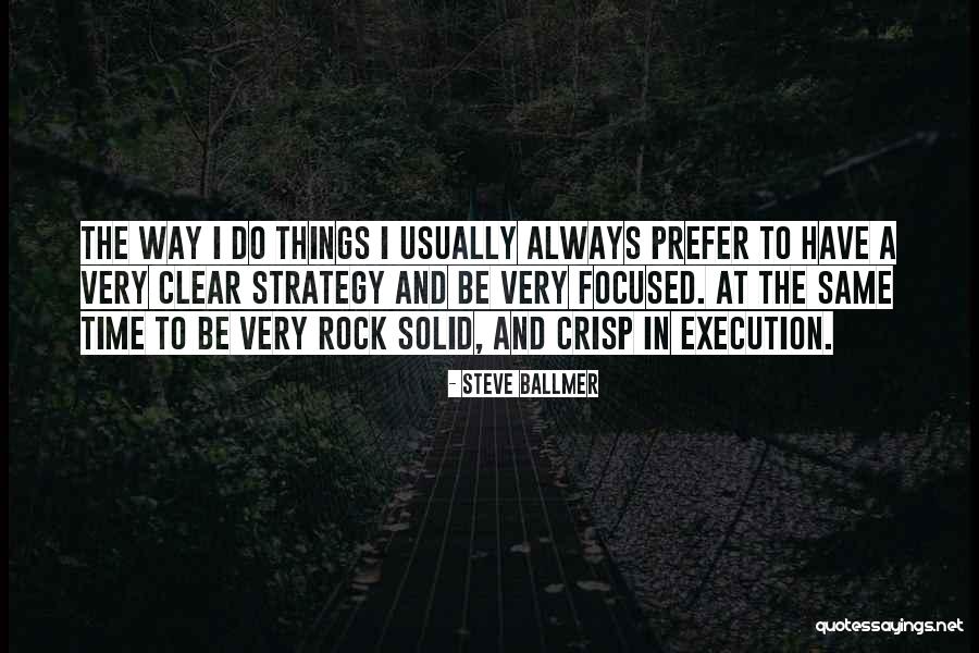 Rock Solid Quotes By Steve Ballmer Rock Solid Quotes By Steve Ballmer