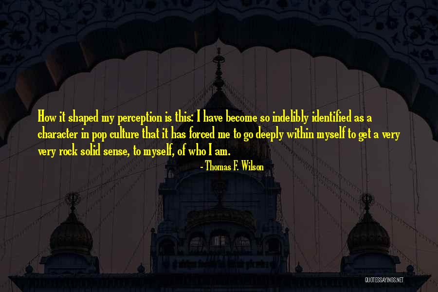 Rock Solid Quotes By Thomas F. Wilson Rock Solid Quotes By Thomas F. Wilson