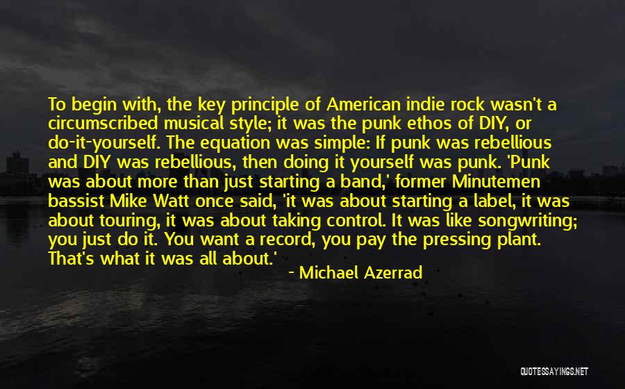 Rock Songwriting Quotes By Michael Azerrad