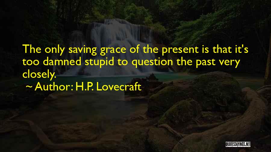 Rock Star Birthday Quotes By H.P. Lovecraft