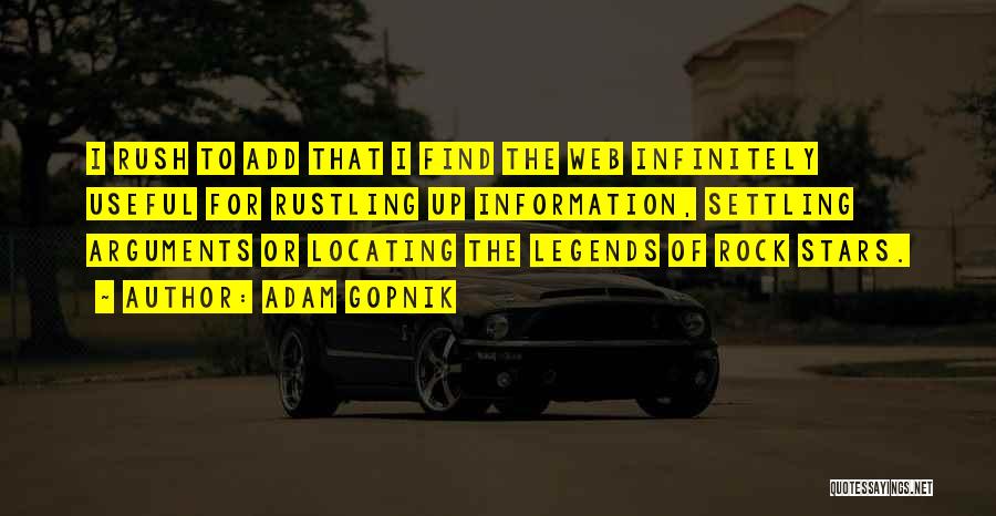 Rock Stars Quotes By Adam Gopnik Rock Stars Quotes By Adam Gopnik