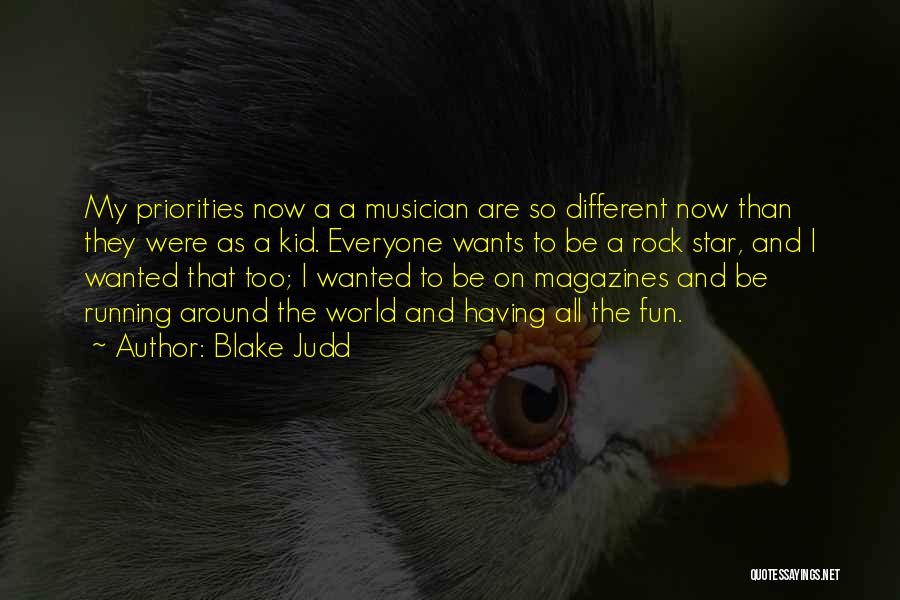 Rock Stars Quotes By Blake Judd Rock Stars Quotes By Blake Judd