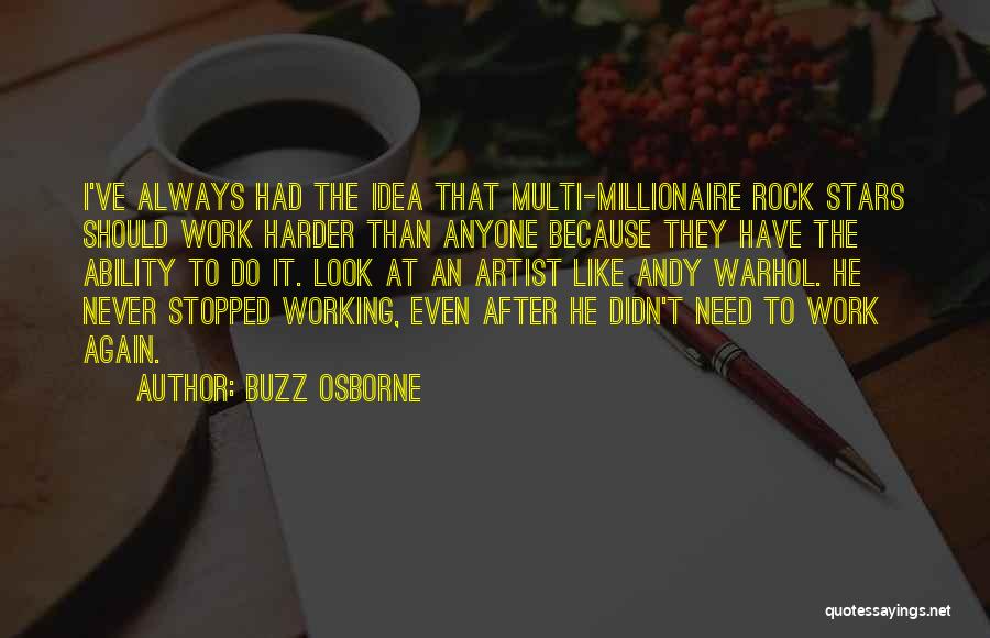 Rock Stars Quotes By Buzz Osborne Rock Stars Quotes By Buzz Osborne
