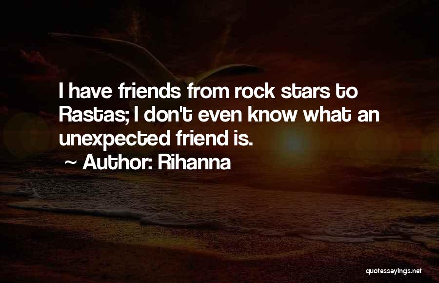 Rock Stars Quotes By Rihanna