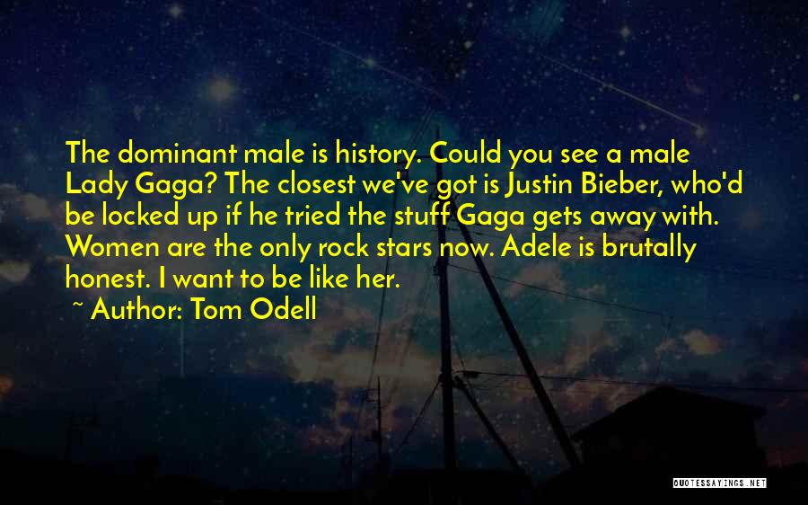 Rock Stars Quotes By Tom Odell