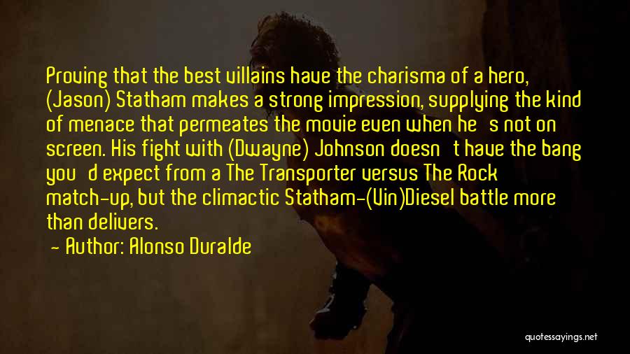 Rock Strong Quotes By Alonso Duralde