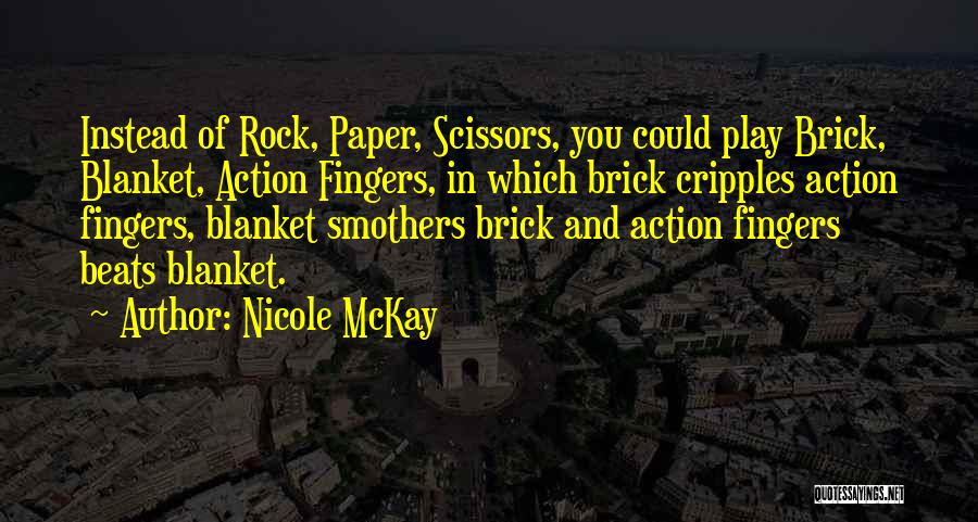 Rock The Test Quotes By Nicole McKay