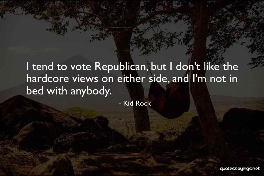 Rock The Vote Quotes By Kid Rock Rock The Vote Quotes By Kid Rock