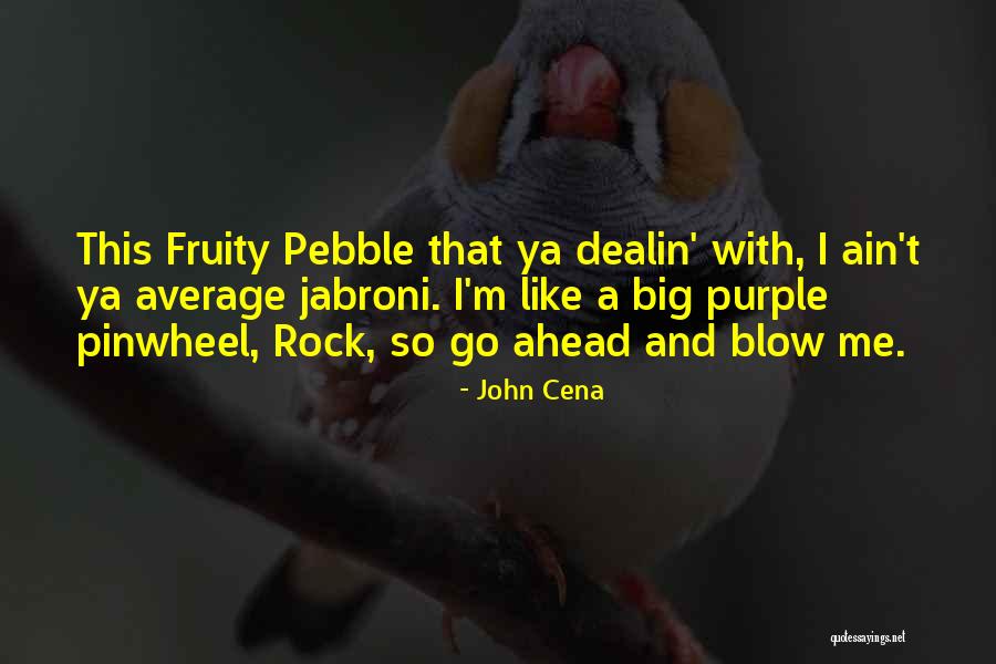 Rock Wwe Best Quotes By John Cena Rock Wwe Best Quotes By John Cena