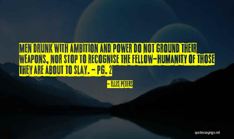 Rockburne 34 Quotes By Ellis Peters Rockburne 34 Quotes By Ellis Peters