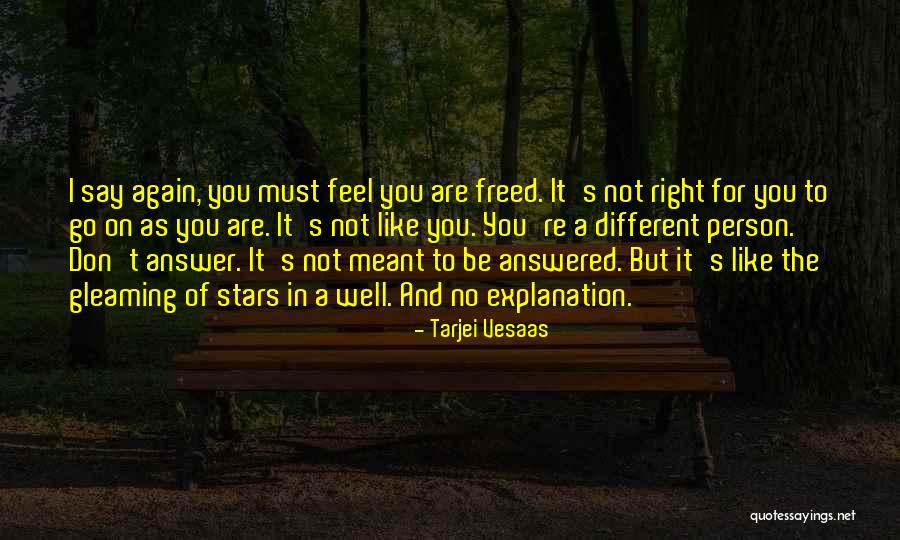 Rockburne Estate Quotes By Tarjei Vesaas