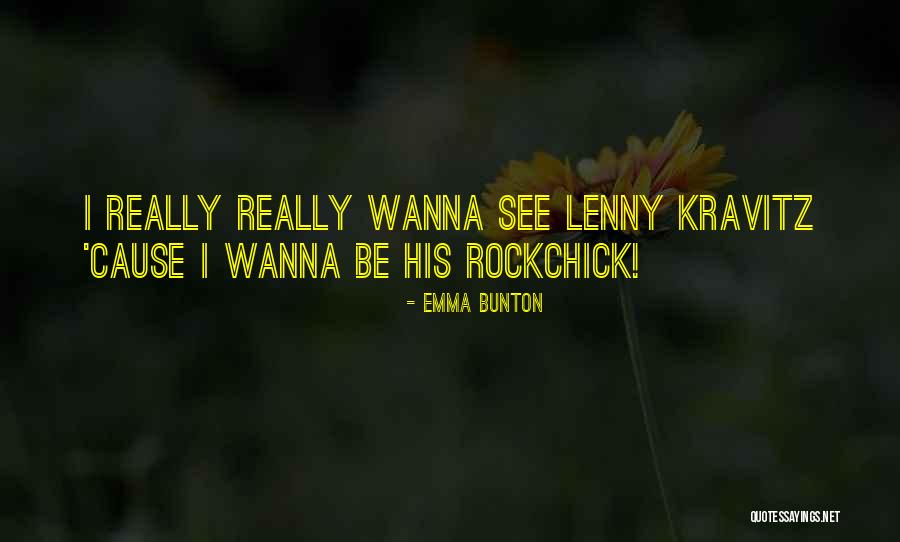 Rockchick Quotes By Emma Bunton Rockchick Quotes By Emma Bunton