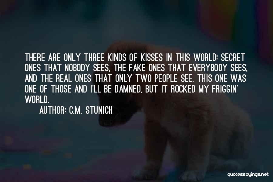 Rocked My World Quotes By C.M. Stunich
