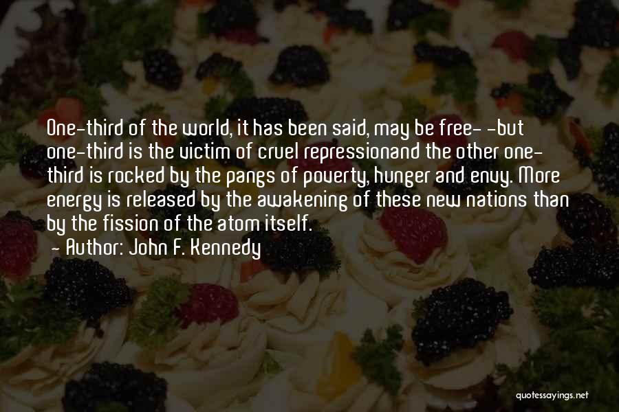 Rocked My World Quotes By John F. Kennedy