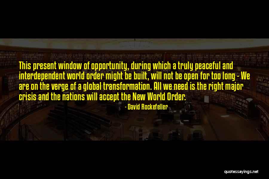 Rockefeller Nwo Quotes By David Rockefeller Rockefeller Nwo Quotes By David Rockefeller