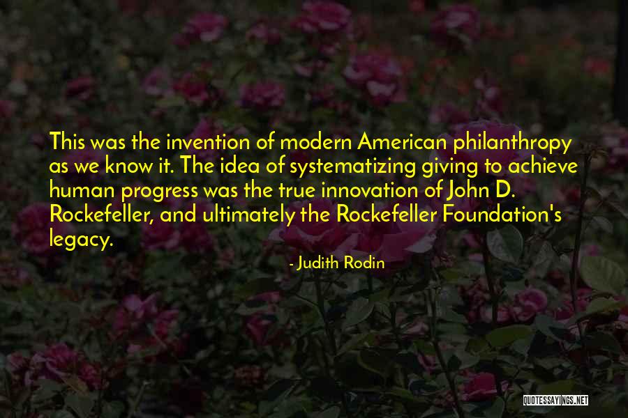 Rockefeller Philanthropy Quotes By Judith Rodin