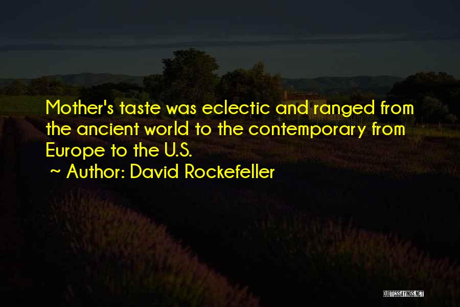 Rockefeller Quotes By David Rockefeller