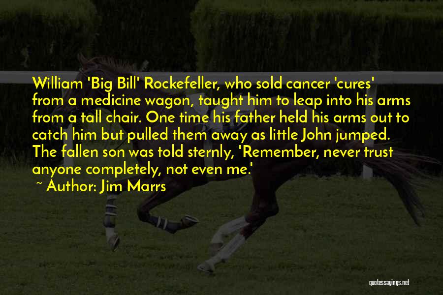 Rockefeller Quotes By Jim Marrs