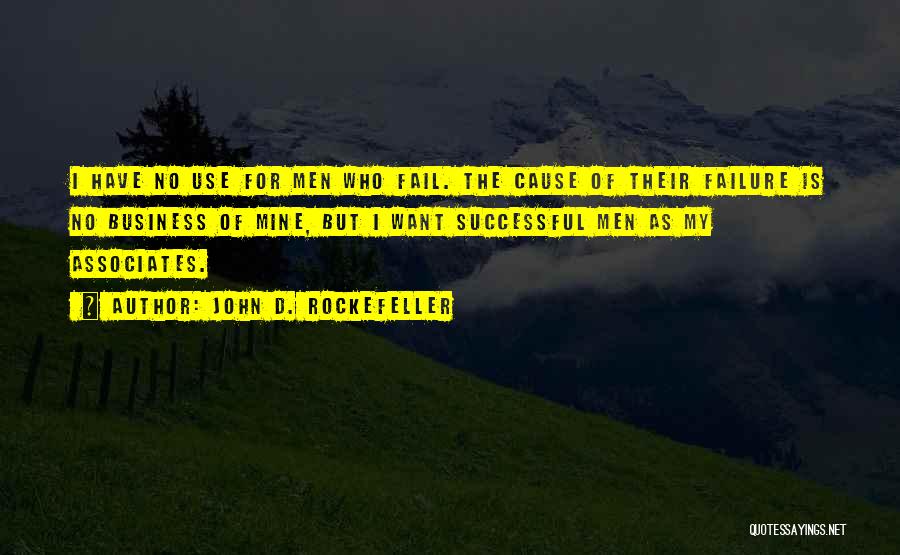 Rockefeller Quotes By John D. Rockefeller