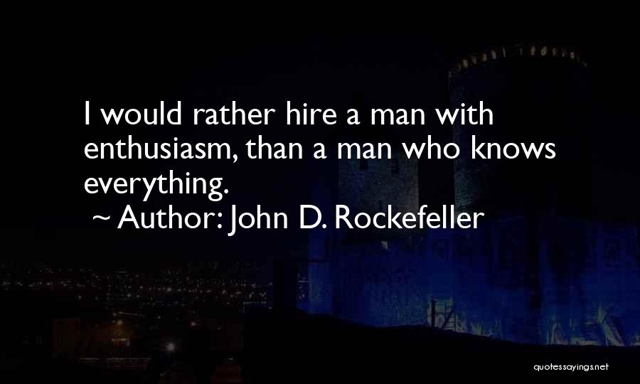 Rockefeller Quotes By John D. Rockefeller