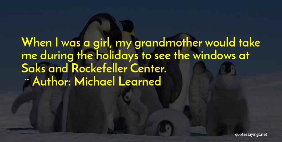 Rockefeller Quotes By Michael Learned
