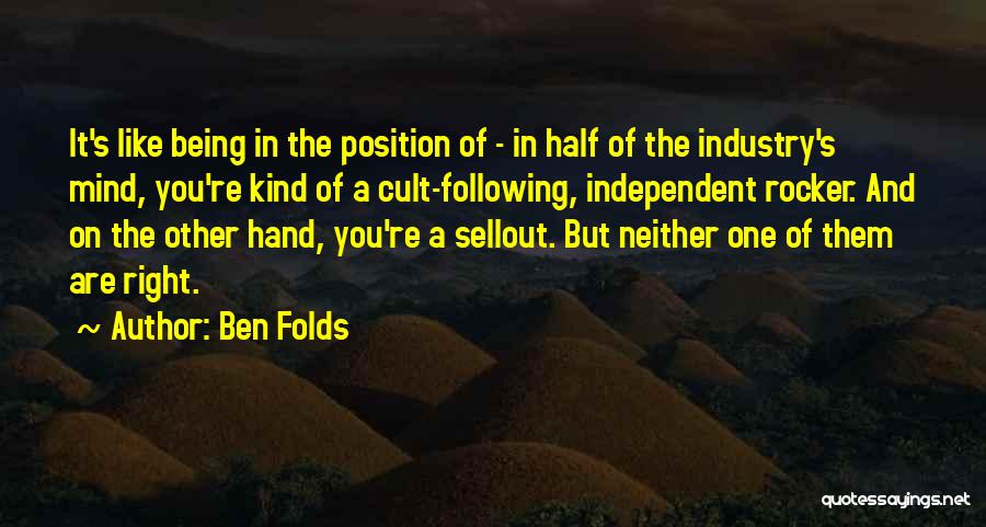 Rocker Quotes By Ben Folds