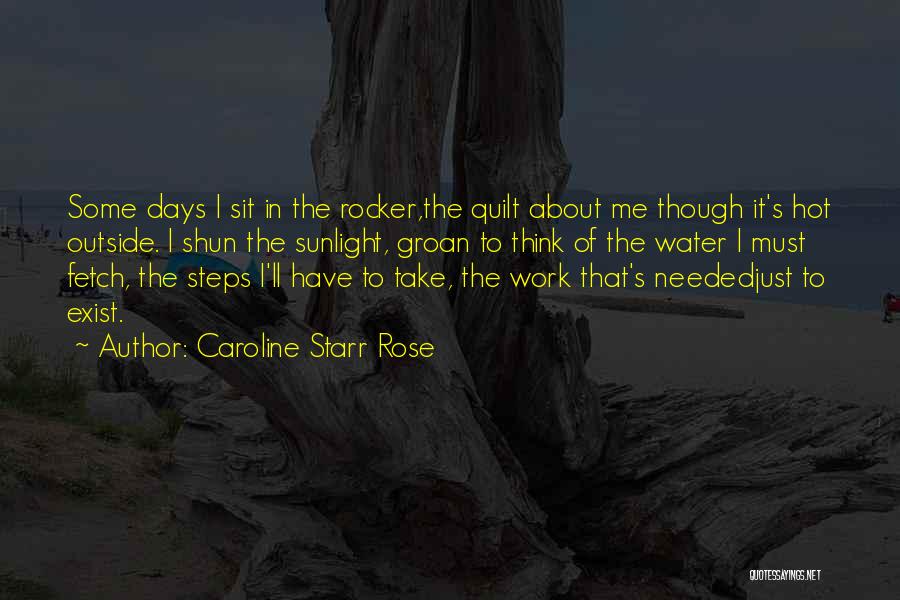 Rocker Quotes By Caroline Starr Rose