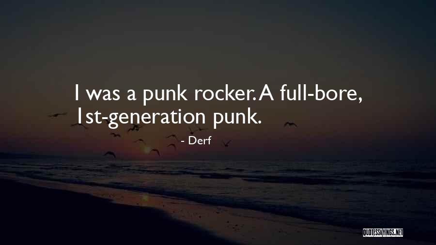 Rocker Quotes By Derf Rocker Quotes By Derf