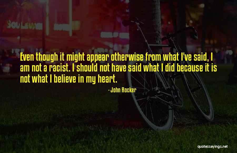 Rocker Quotes By John Rocker