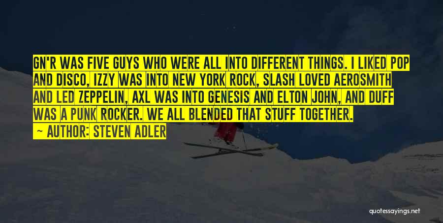 Rocker Quotes By Steven Adler