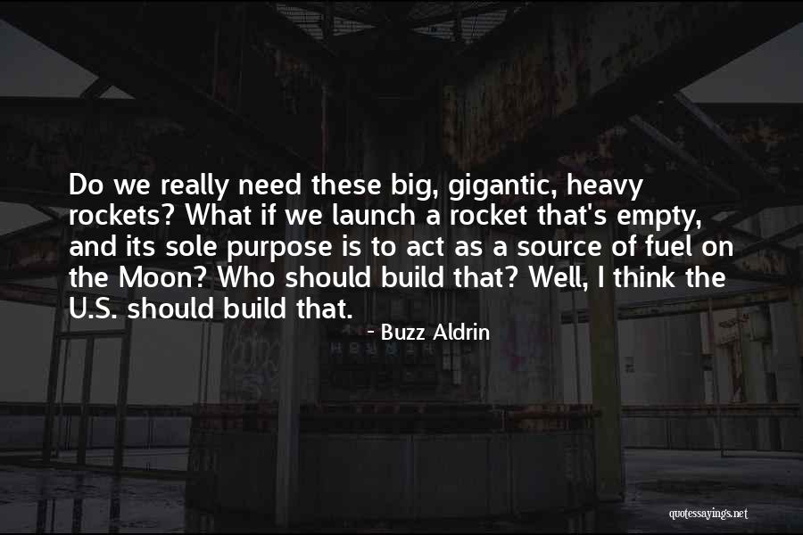 Rocket Launch Quotes By Buzz Aldrin